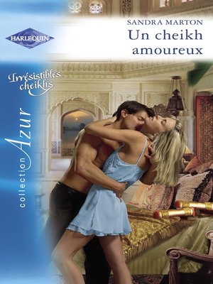 cover image of Un cheikh amoureux (Harlequin Azur)